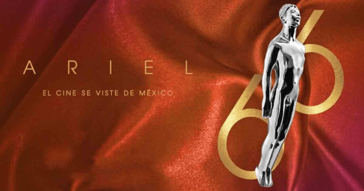 Premios Ariel 2024 Fecha Sede Y Nominados A Lo Mejor Del Cine Mexicano