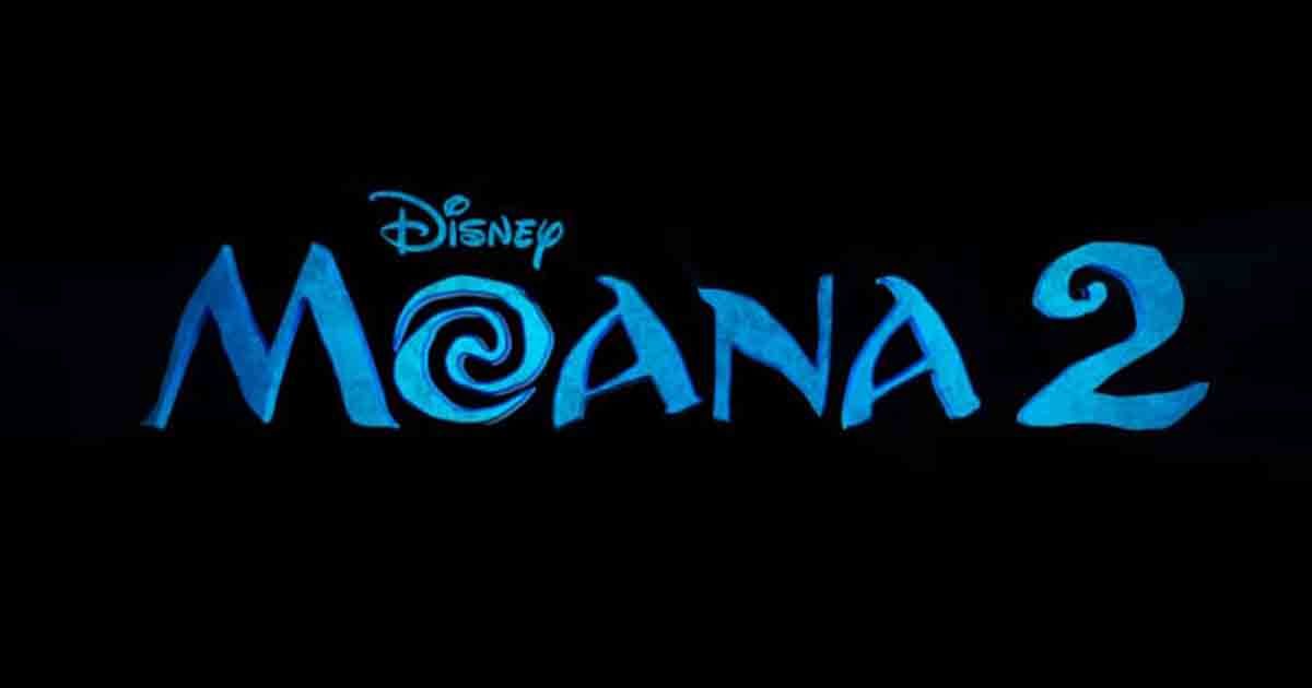 Moana 2 Disney Revela El Primer Avance Y La Fecha De Estreno