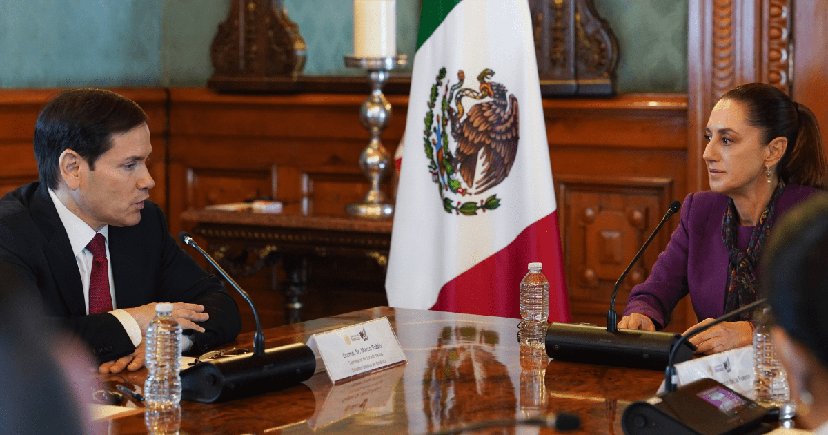 Marco Rubio y Claudia Sheinbaum