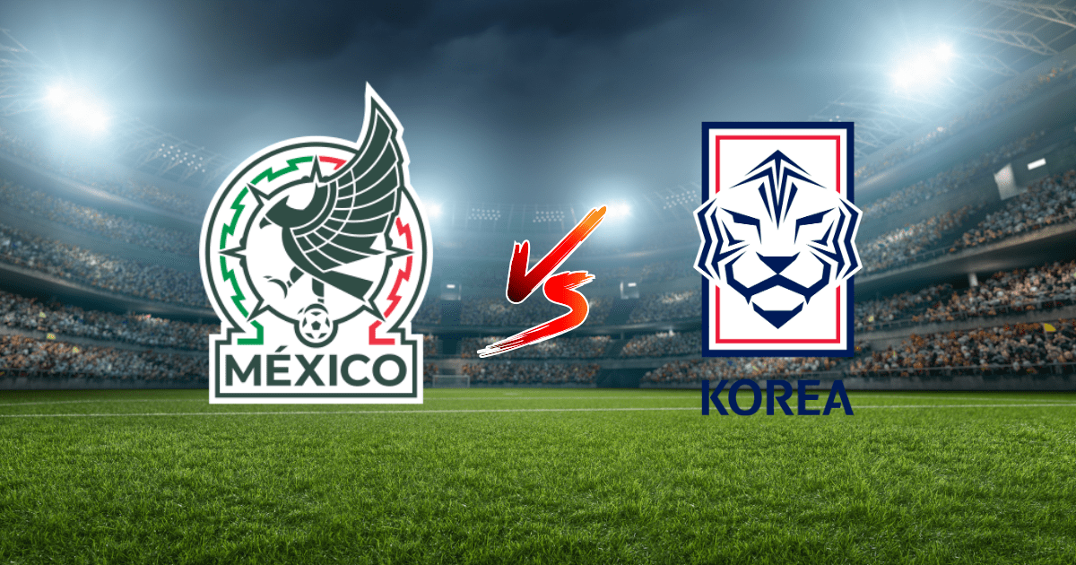 México vs Corea del Sur: