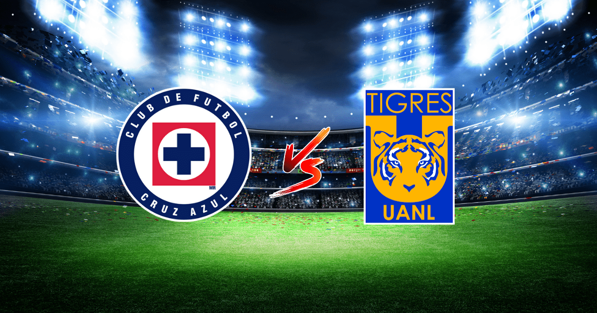 Cruz Azul vs Tigres