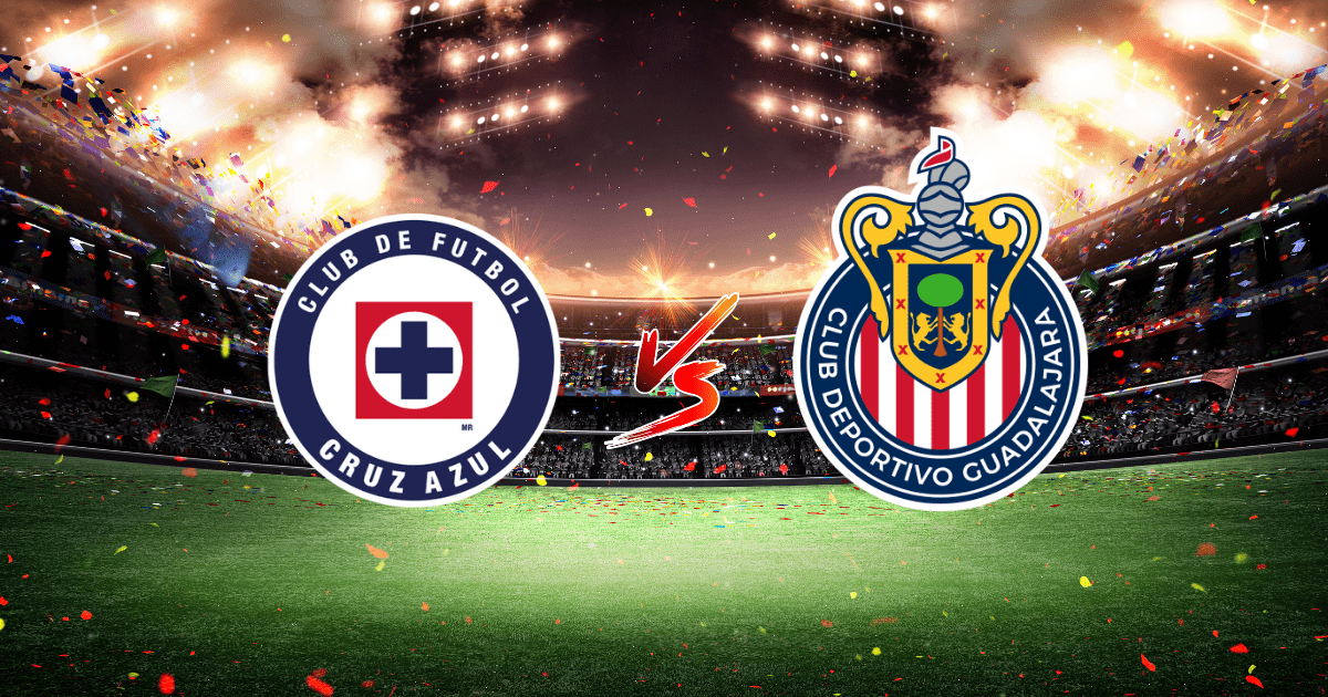 Cruz Azul vs Chivas