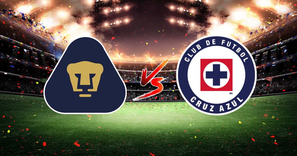 Pumas vs Cruz Azul